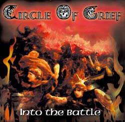Circle Of Grief : Into the Battle